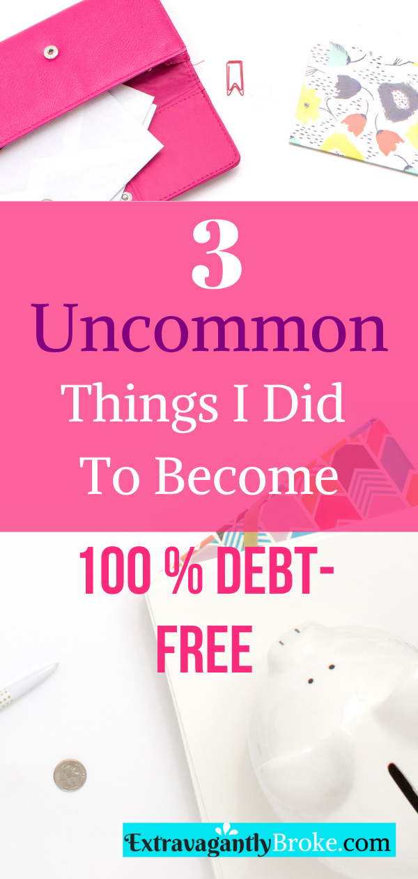 The 3 Best Things I Ever Did To Become Debt-Free